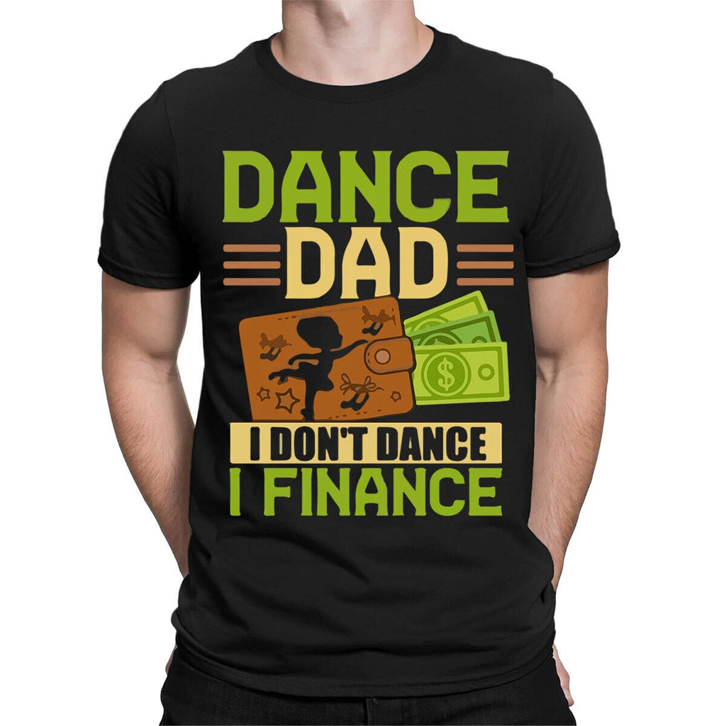 Best Dad Dance Father Day T-Shirt Caring Dad Daddy Papa Men Tee Top T-Shirt #FD