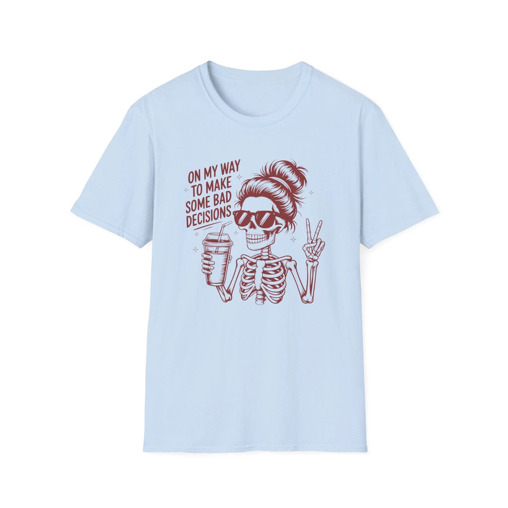 Skeleton Girl with Coffee T-Shirt | 'On My Way To Make Some Bad Decisions'