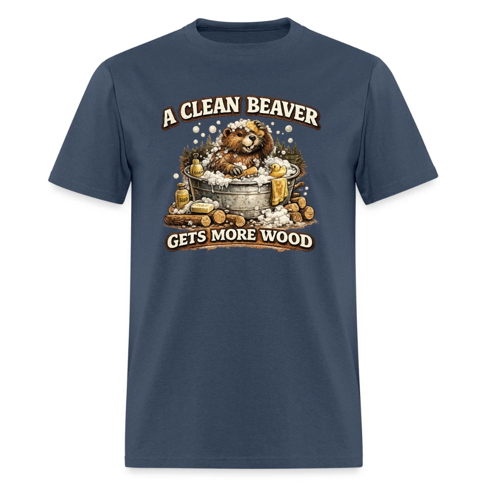 A Clean Beaver Gets More Wood Funny Adult Humor Tee