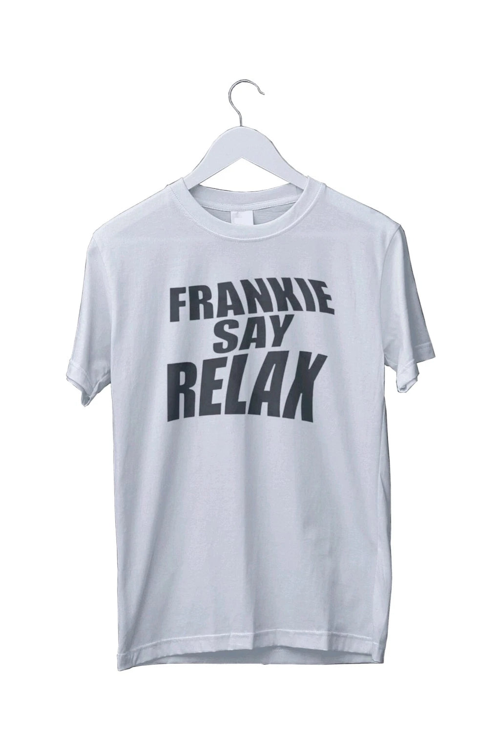 Frankie Say Relax T Shirt Best Gift for Friends Limited Edition S M L XL 2 3 4XL
