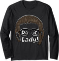 Do It Funny Office Humor Long Sleeve T-Shirt