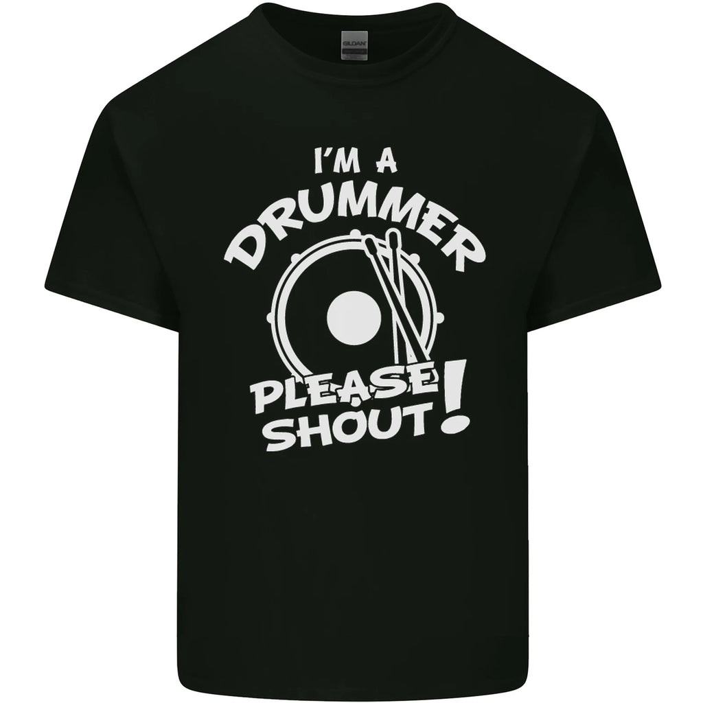 Drumming Im a Drummer Please Shout Funny Mens Light Cotton T-Shirt