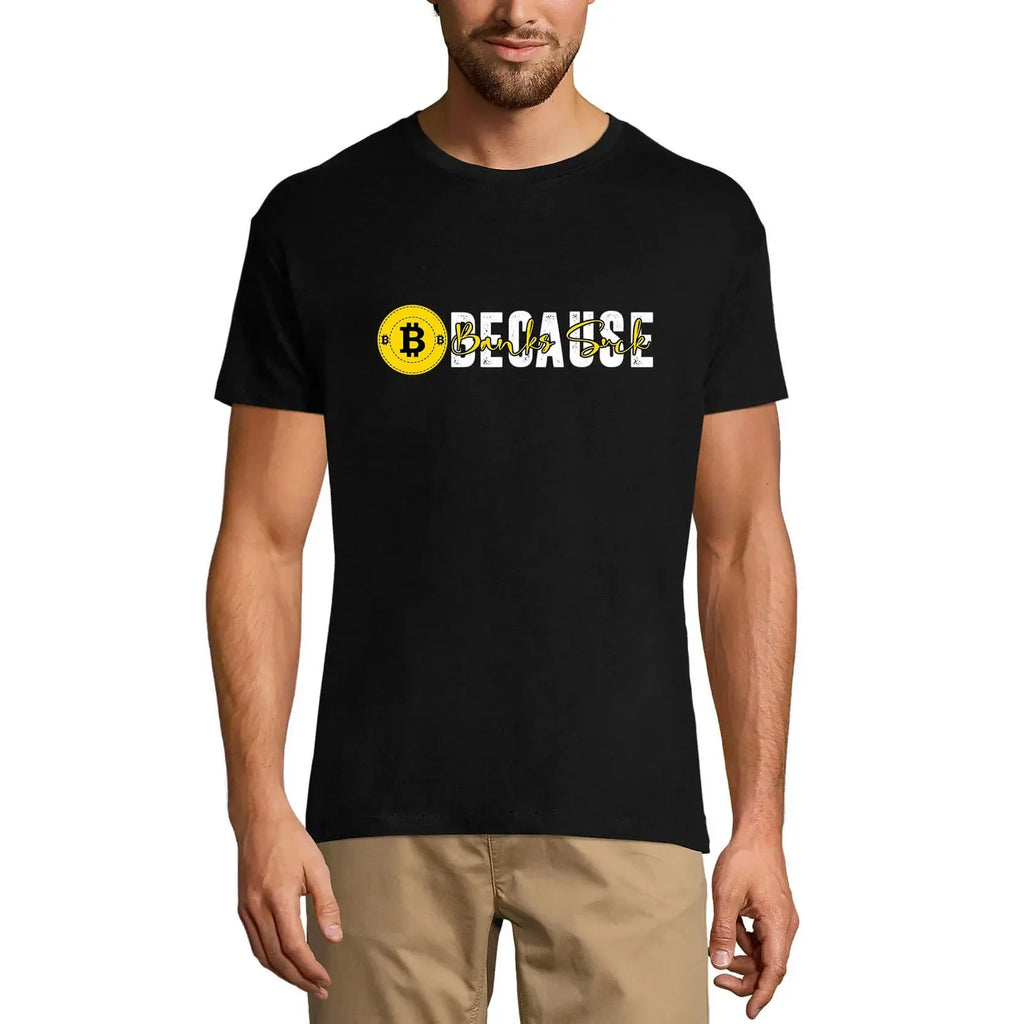 Men's Graphic T-Shirt Bitcoin Funny Quote - Blockchain Currency Eco-Friendly
