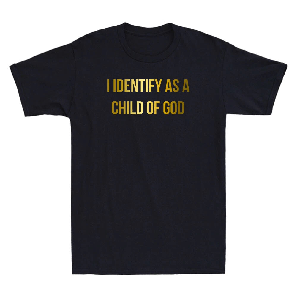 I Identify As A Child of God Overcomer Christian Funny Jesus Quote Men's T-Shirt