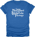 I Was Narcanned at the Cheesecake T-shirt, Funny Meme Tee, Viral TikTok Shirt
