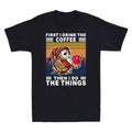 Owl First I Drink The Coffee Then I Do The Things Funny Vintage Men's T Shirt