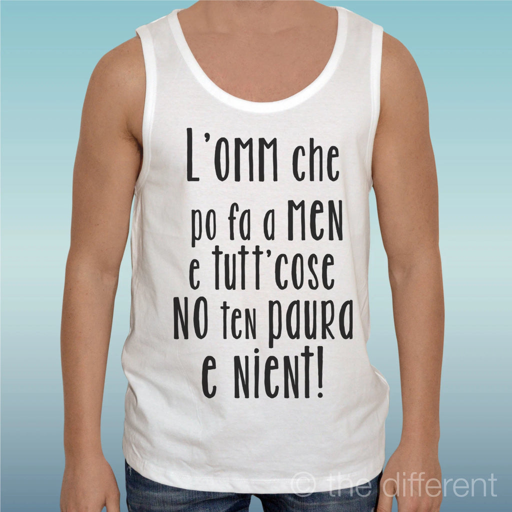 Canotta Man Sentence Gomorra L' Omm Che Po Fa Men & Tutt Cos Gift Idea