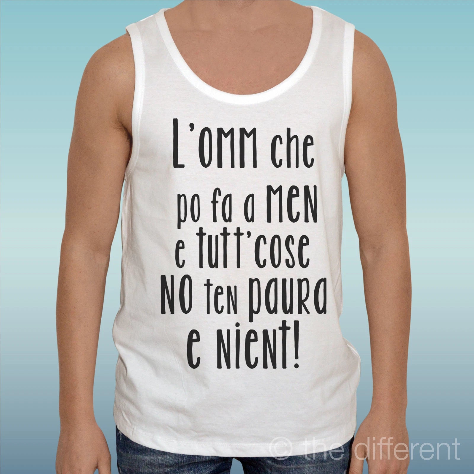 Canotta Man Sentence Gomorra L' Omm Che Po Fa Men & Tutt Cos Gift Idea