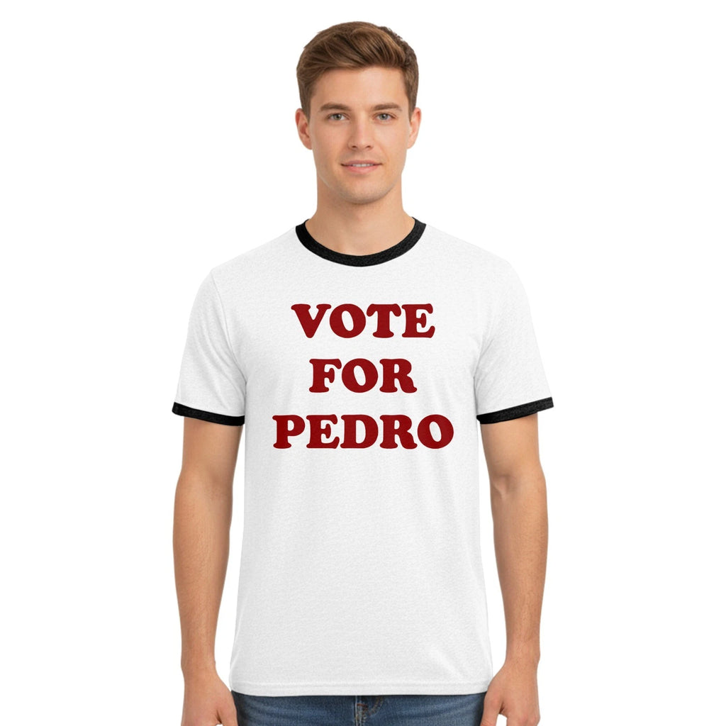 Men's Vote For Pedro T-shirt | Funny Pedro Campaign Slogan Comedy Tee