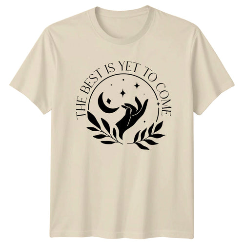 Best Is Yet To Come Boho Moon Hand Stars Nature Womens Mens T-Shirt