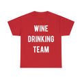 Wine Drinking Team Graphic Tee Shirt, S-5XL
