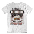 I Make Bourbon Disappear What's Your Superower T-SHIRT Camping Beer Tee T SHIRT