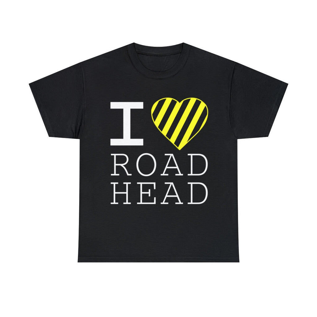 I Love Road Head Gag Funny Sarcastic Graphic Tee Shirt, S-5XL