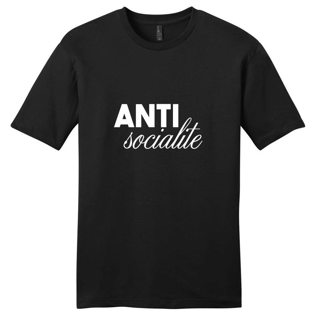Anti Socialite T-Shirt - Unisex Funny Quote Shirt