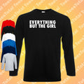 Everything But The Girl Long Sleeve T-Shirt | Tracey Thorn | Electronic | Pop
