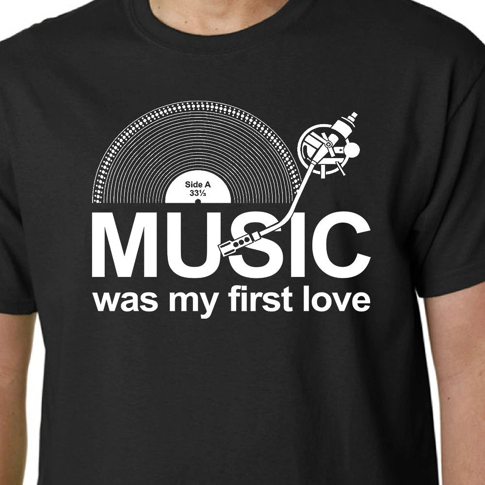 Music Cost My First Love T-Shirt LP Records DJ Vinyl Slogan Birthday
