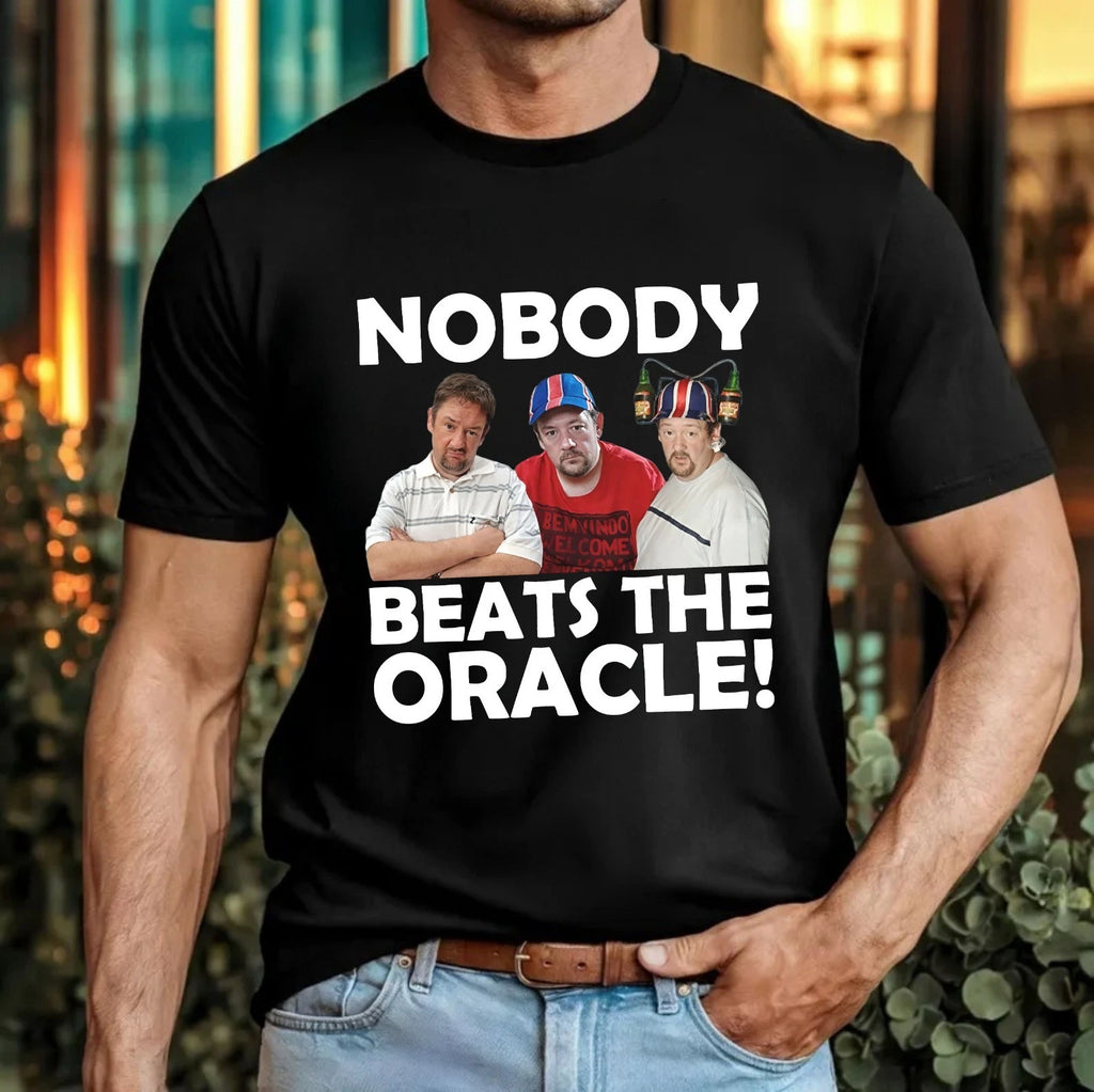 Nobody Beats The Oracle T-Shirt Funny Benidorm Quote Geoff Maltby Comedy Top