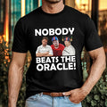 Nobody Beats The Oracle T-Shirt Funny Benidorm Quote Geoff Maltby Comedy Top
