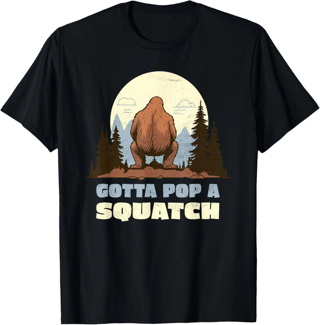 Funny Bigfoot Gotta Pop A Squatch Sasquatch Poop Joke Pun T-Shirt