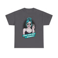 Sexy PopArt Girl Mind Your Own Business Tshirt unisex heavy cotton