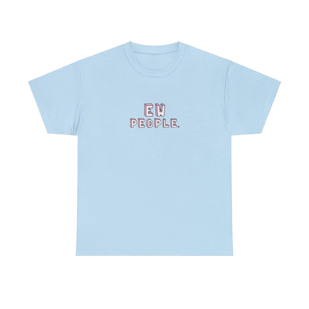 Ew People Introvert's T Shirt, Men's Women's Unisex Cotton Tee