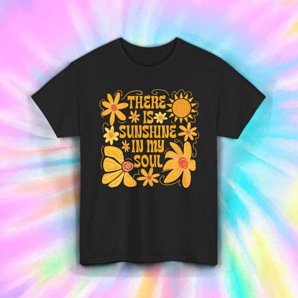 Sunshine In My Soul Shirt Retro Floral Happy Vibes Positivity Quote Tee S-5XL