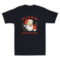 He's On The List Not Mine Santa Funny Christmas Meme Joke Vintage Men's T-Shirt