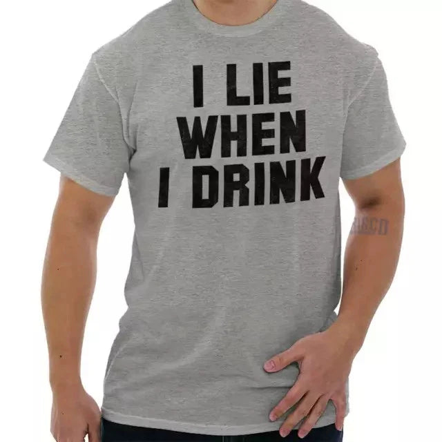Popular! Funny Sarcastic I Lie When I Drink  Cotton Tee S-3XL Australia