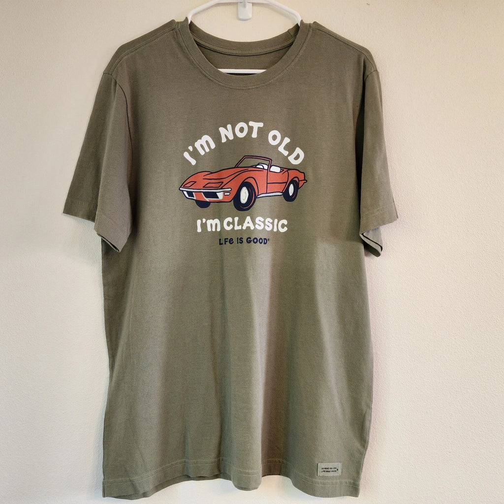 Life Is Good Men T-Shirt Iam Not Old I'm Classic Green Sz M 100% Cotton