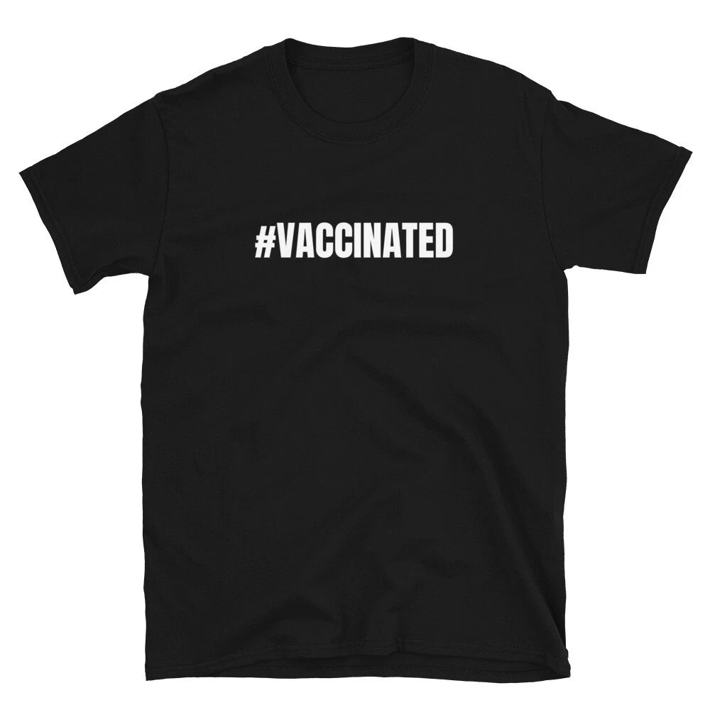#Vaccinated - Short-Sleeve Unisex T-Shirt