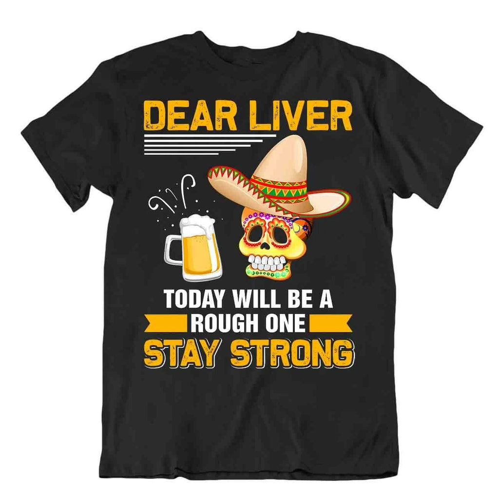 Dear Liver Beer Drinking T-Shirt Funny Joke Tee Unique Premium Beer Shirt
