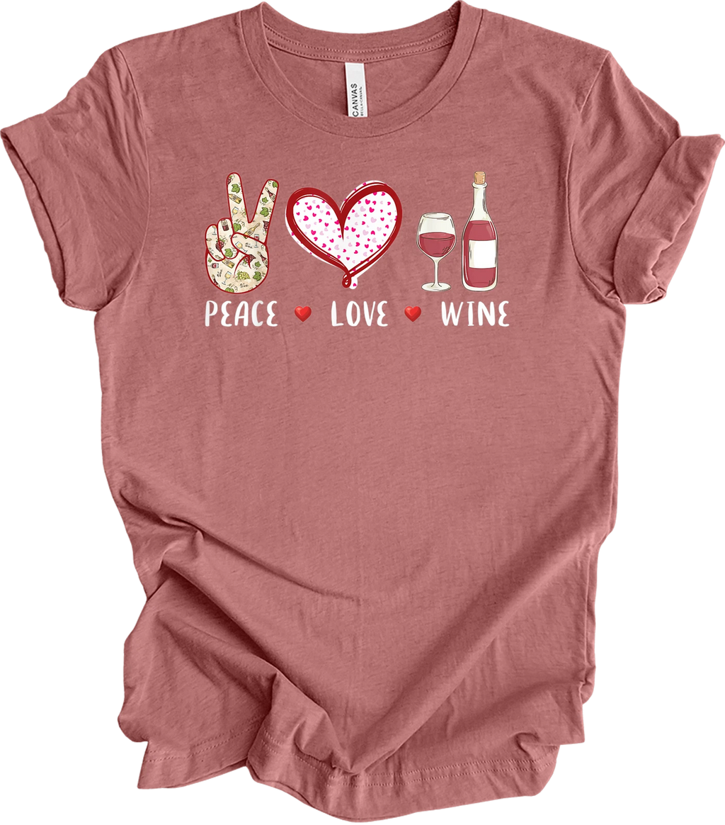Peace Love Wine Shirt Funny Gift for Wine Lovers