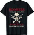 The Badass Generation Boomers T-Shirt Funny Quote Skeleton Graphic Black Tee