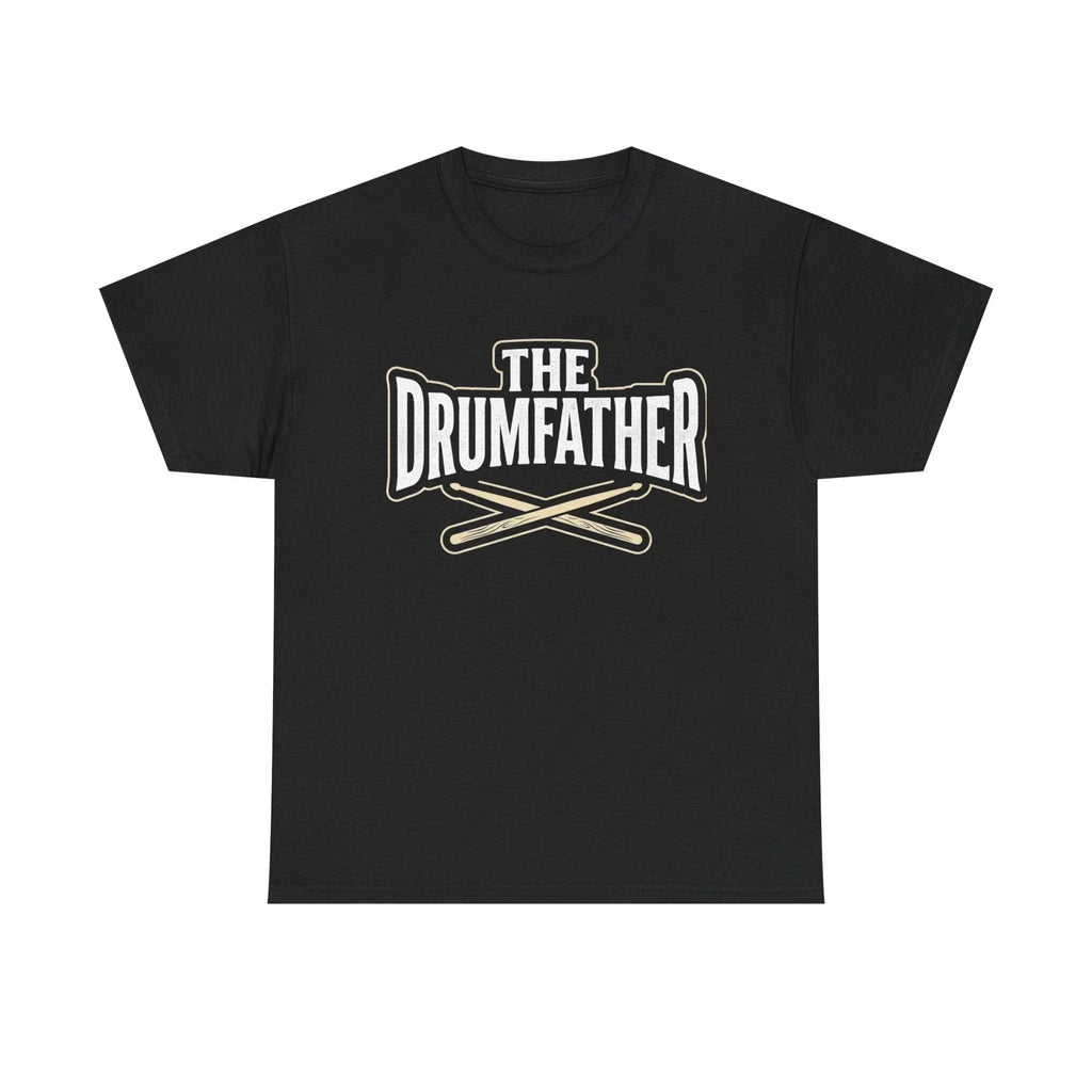 The Drumfather T-Shirt, Funny Drummer Dad Gift, Music Lover, Father's Day Tee