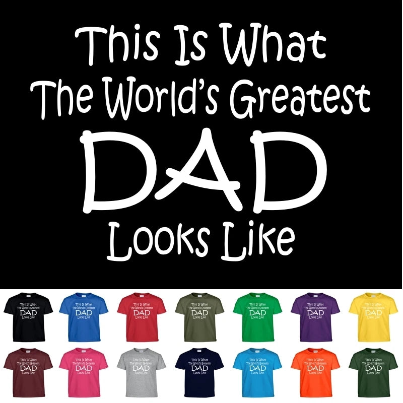 Worlds Greatest Dad T Shirt Fathers Day Birthday Christmas Gift Daddy Tee