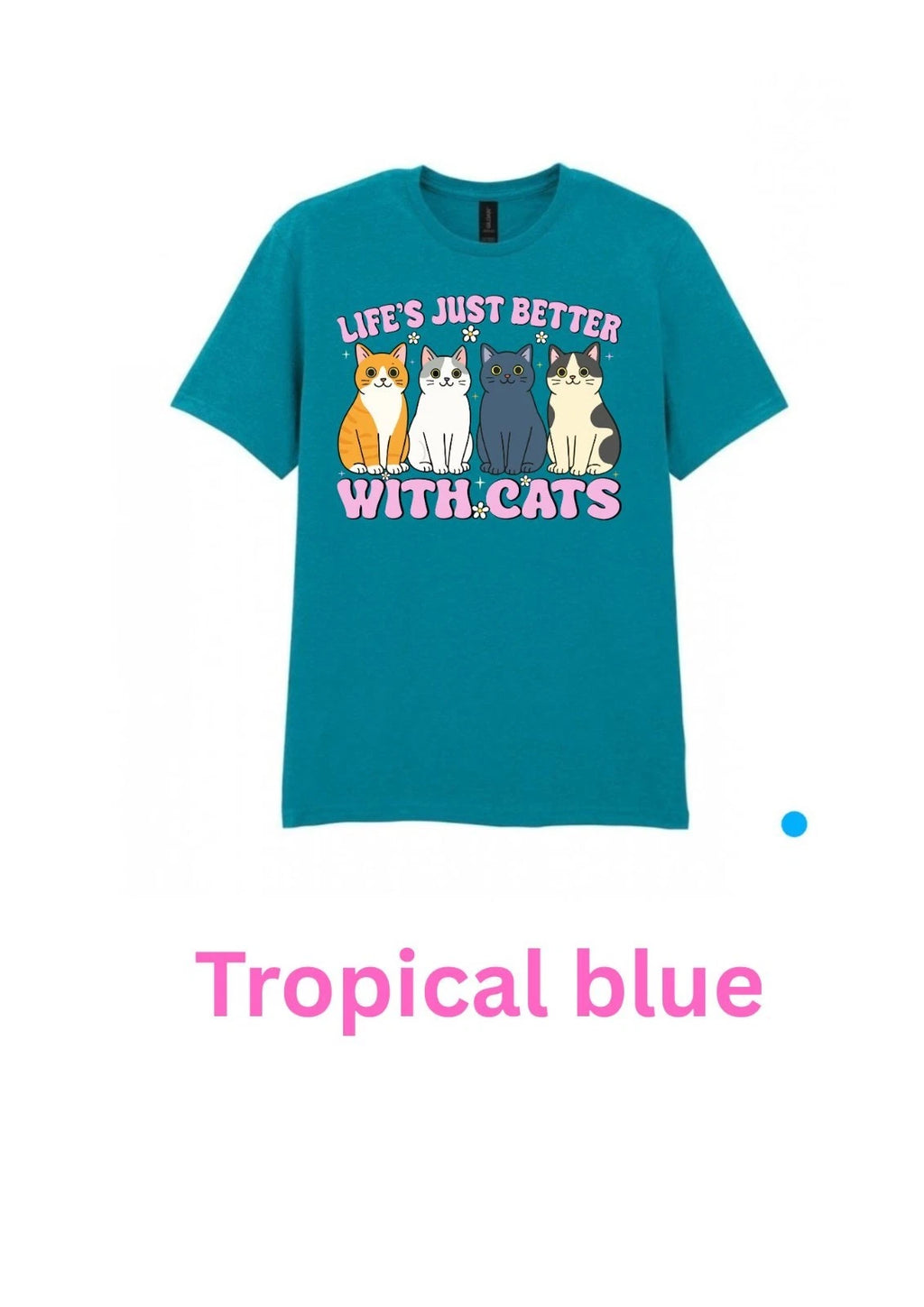 Life is better with cats kawaii Adult T Shirt S/M/L/XL/XXL In Various Colours.