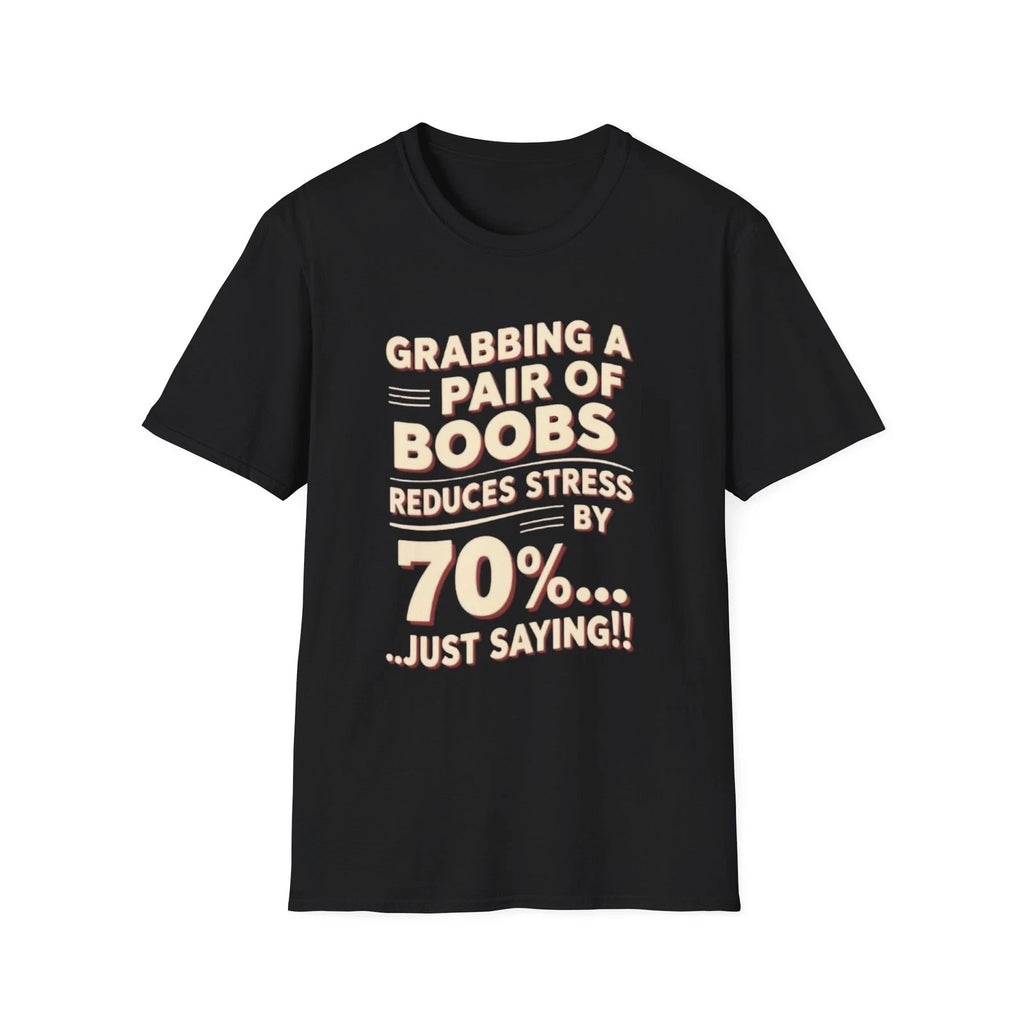 Funny Boob Grab Unisex T-Shirt, Stress Reducing Shirt, Humorous Grabbing Boobs