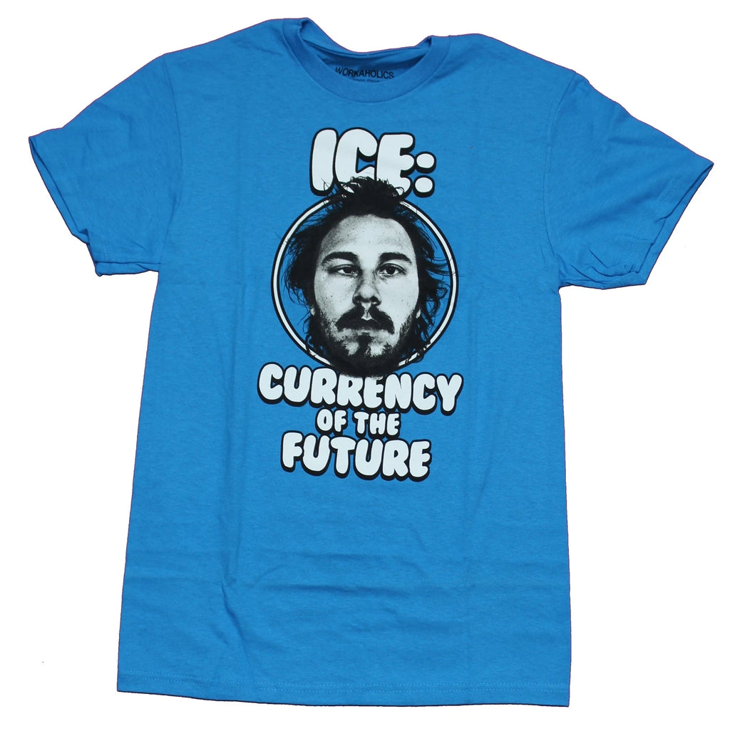 Workaholics Adult New T-Shirt - Ice: The Currency of The Future