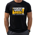 “Country Music & BEER That’s Why I’m Here” Drinking T-Shirt, Adult Unisex sizes