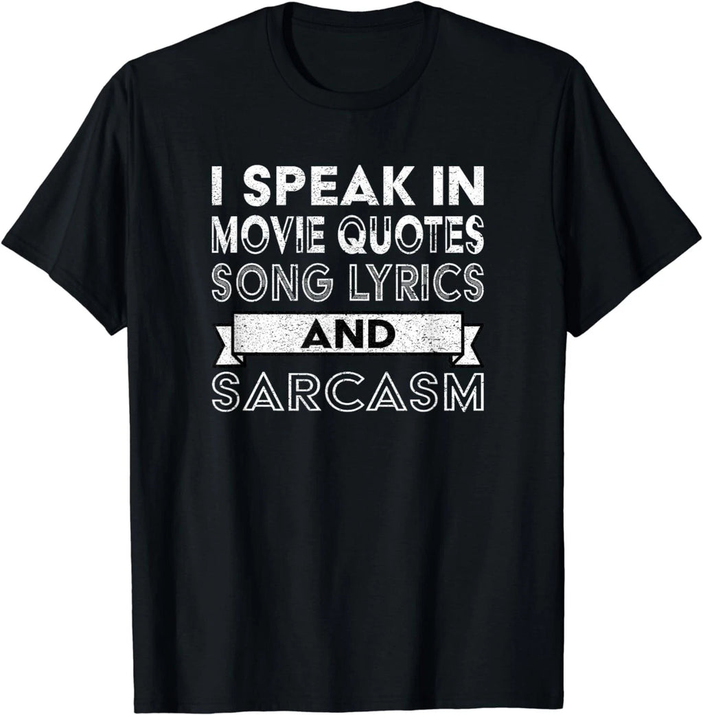 I Speak In Movie Quotes Song Lyrics & Sarcasm Funny Vintage Gift Unisex T-Shirt