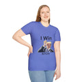 I Win Bitch Donald Trump UnisexT-Shirt