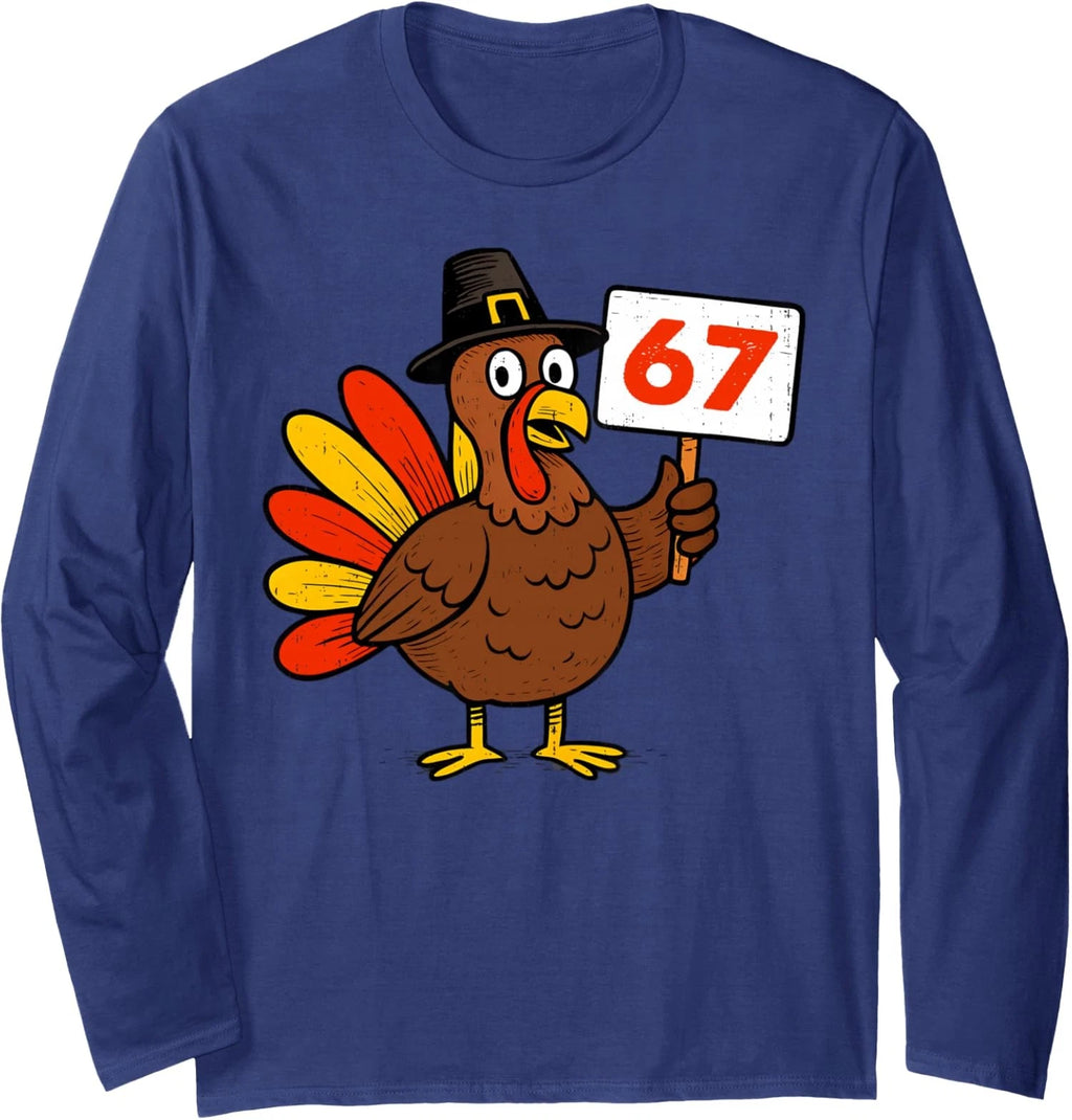 Meme Humor 67 Funny Six Seven Thanksgiving Turkey Long Sleeve T-Shirt
