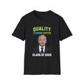 Quality Learing Center Class of 2025 Shirt | Tim Walz Minnesota Daycare Fraud T