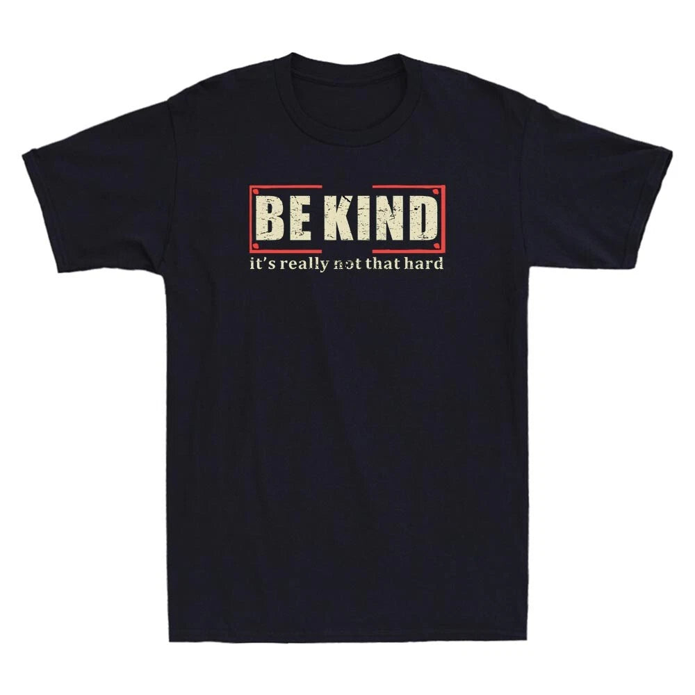 Be Kind It's Really Not That Hard Funny Quote Vintage Men's Short Sleeve T-Shirt