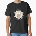 Coffee Cup More Expresso Less Depresso (Dark  T-Shirt Made in US/AUS Size S-2XL