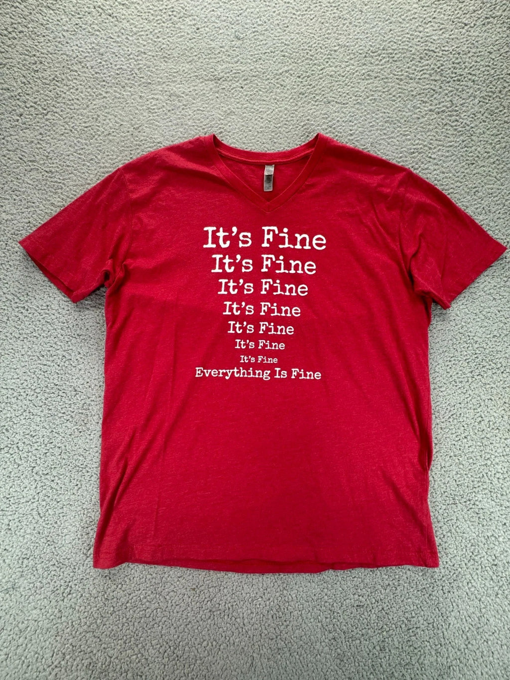 Next Level T-Shirt Red Mens XL Everything Is Fine Sarcastic Humor V-Neck Casual