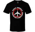 Peace Through Superior Firepower T Shirt