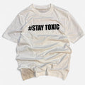 Stay Toxic White Graphic Tee Men’s M Streetwear Meme Shirt