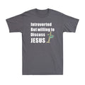 Introverted But Willing To Discuss Jesus Funny Christian Religion Gift T-Shirt