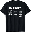 Funny Doll Collecting Quote Dolls Collector Gift Unisex T-Shirt